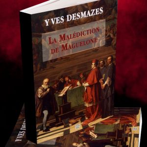 Livre la Malédiction de Maguelone • Yves Desmazes